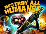 PS3 Destroy All Humans Back on Track