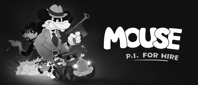 MOUSE: P.I. For Hire
